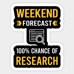 Weekend Forecast Research Researcher Sticker